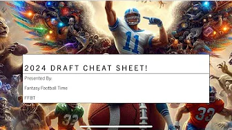2024 Fantasy Football Cheat Sheet! By Fantasy Football Time FFBT thumbnail