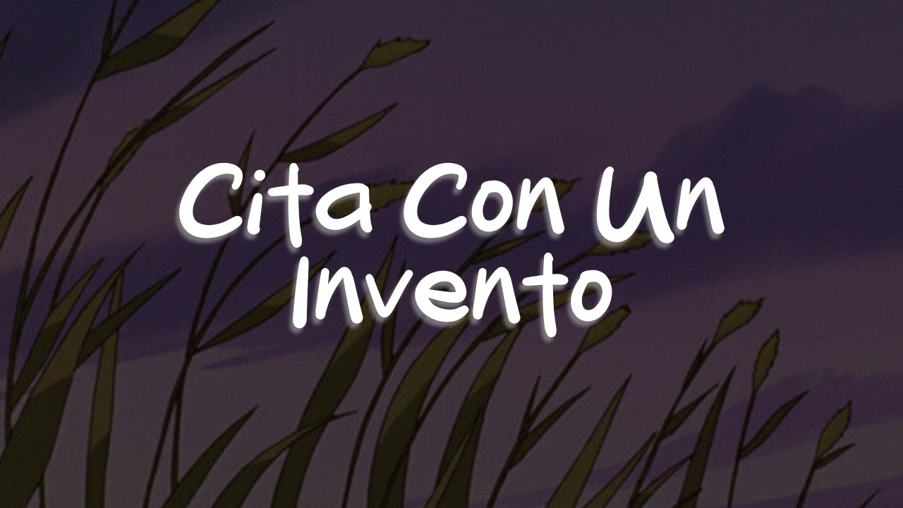 Moy Bobadilla, Grupo Firme, Hernán Sepúlveda, Max Peraza - Cita Con Un Invenos (En Vivo) (Letra)