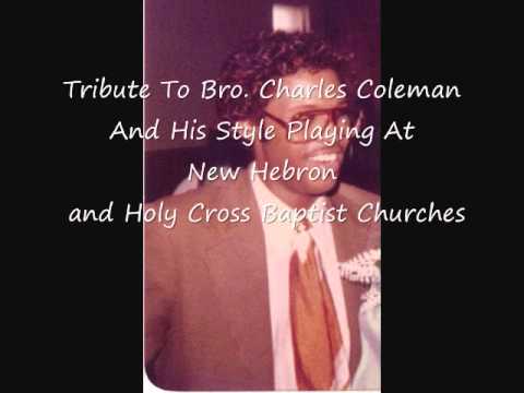 Tribute to Charles Coleman