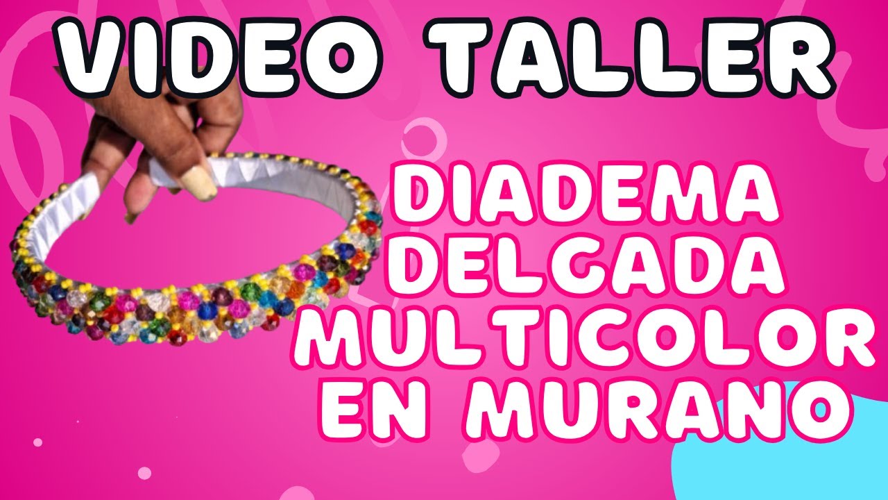 🎀 Aprende GRATIS a Crear una Diadema Multicolor en Murano 🎉 Fácil y Rápido