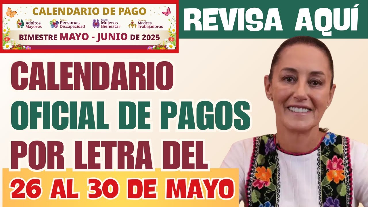 🔴 Pensión Bienestar: Calendario OFICIAL de pagos por letra del 26 al 30 ...