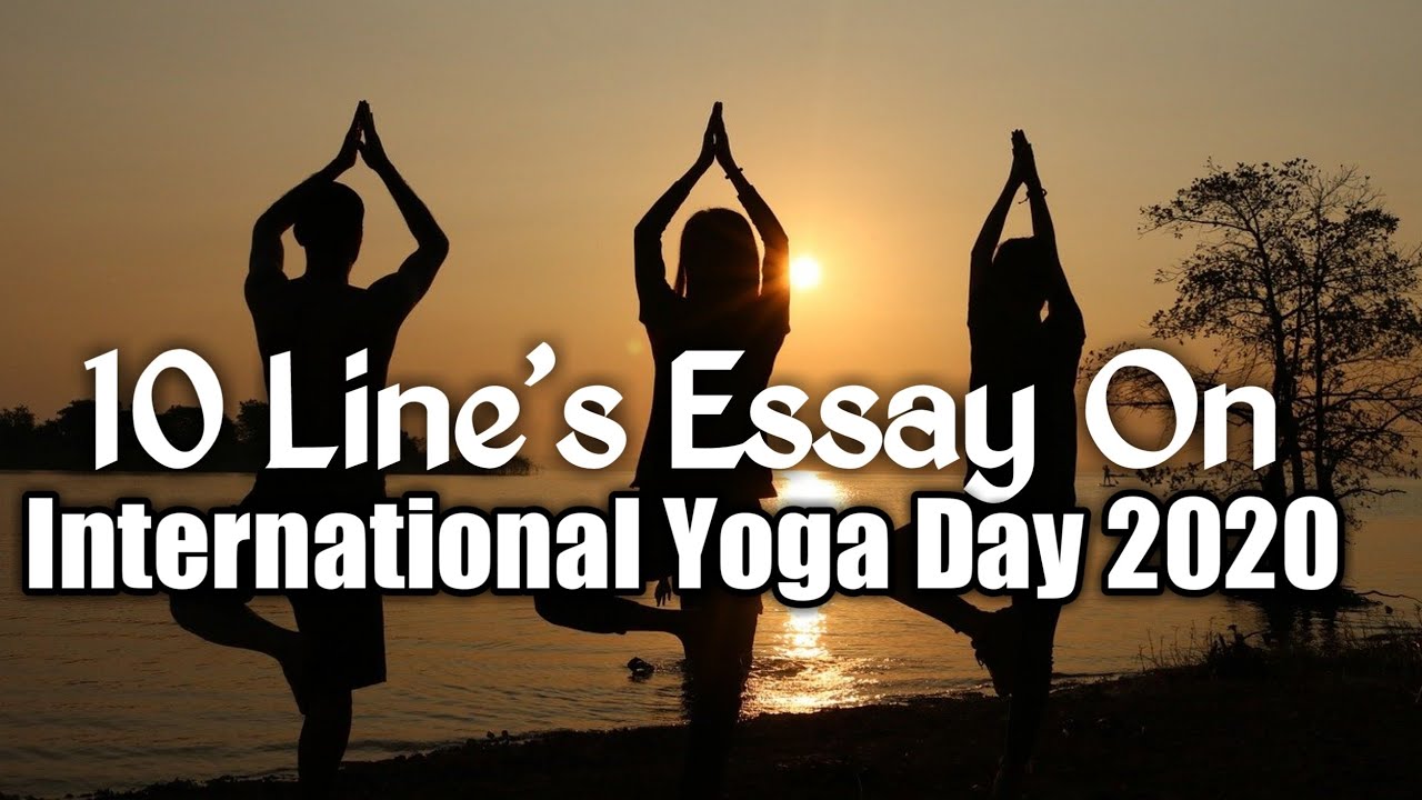 international yoga day essay for class 10