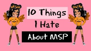 10 Things I Hate About MSP