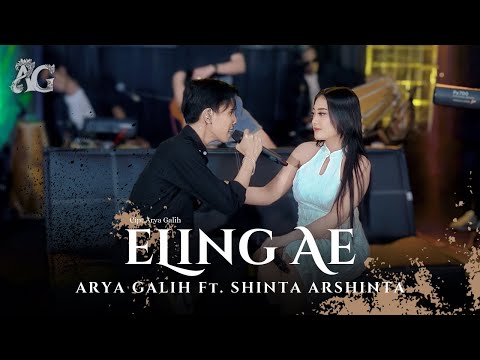 Eling Ae - Arya Galih Ft. Shinta Arsinta ( Official Live Music )