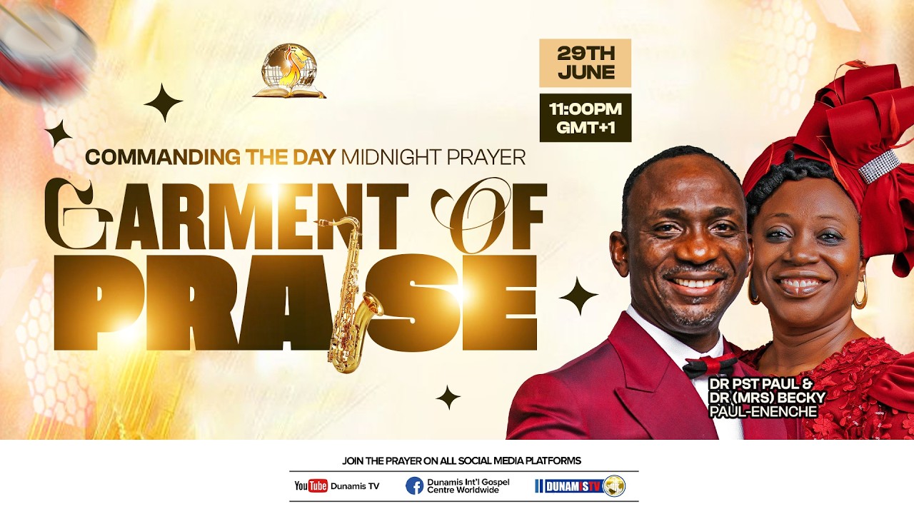 COMMANDING THE DAY MIDNIGHT PRAYER REBROADCAST || GARMENT OF