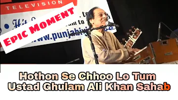 Ustad Ghulam Ali Khan Sahab Singing Hothon Se Chhoo Lo Tum...