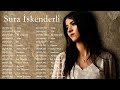 Sura isgenderli en iyi arklar mix 2022 sura isgenderli tm albm 2022 full