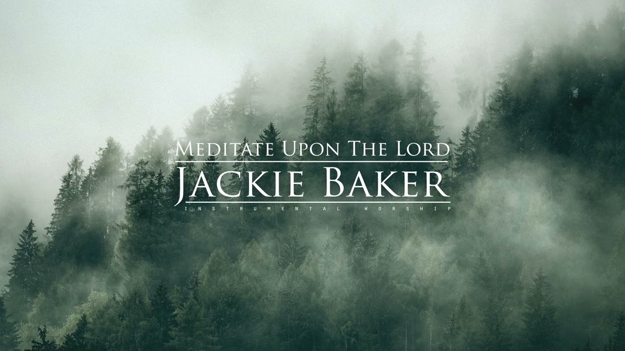 Meditate Upon the Lord [Instrumental]