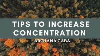 Tips To Increase Concentration In Studies
