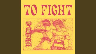 To Fight