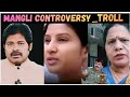 Mangli controversy TROLL part-1|Mangli scam 150 cr controversy TROLL|#mangli #trending #troll #funny