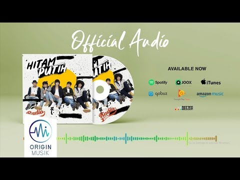 RADIO BAND - HITAM PUTIH (Official Audio)