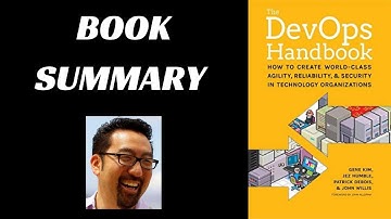 The Devops Handbook by Gene Kim, Jez Humble, Patrick Debois & John Willis | Book Summary