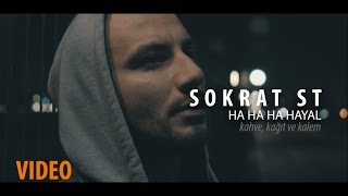 Sokrat St - Ha ha ha Hayal (Official Video)