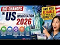 Große Änderungen bei der US-Einwanderung 2026 | Haben Sie Anspruch auf diese neuen Vorteile?