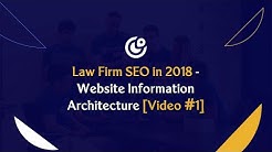 Law Firm SEO in 2018 - Website Information Architecture [Video #1]