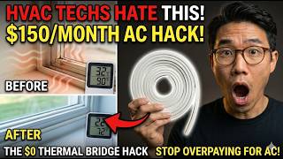 Save $150 Every Month on AC! The $0 'Thermal Bridge' Hack HVAC Techs Won't Tell You