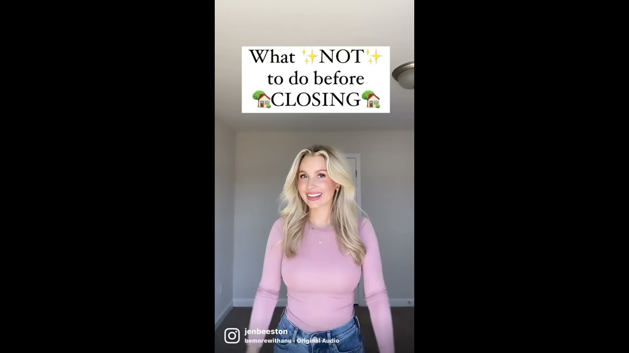 Quick Home Buying Tips On What NOT To Do Before Closing As A First Time Buyer 2022 