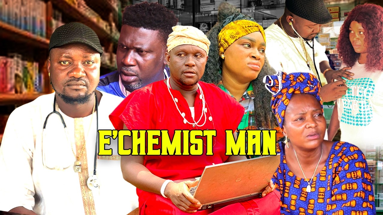 E' CHEMIST MAN [PART 1] LATEST BENIN MOVIE 2026