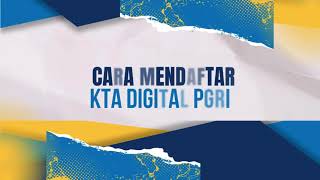 CARA MENDAFTAR KTA PGRI DIGITAL UNTUK SEMUA ANGGOTA DAN ANGGOTA BARU