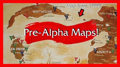 Pre-Release World of Warcraft Maps!