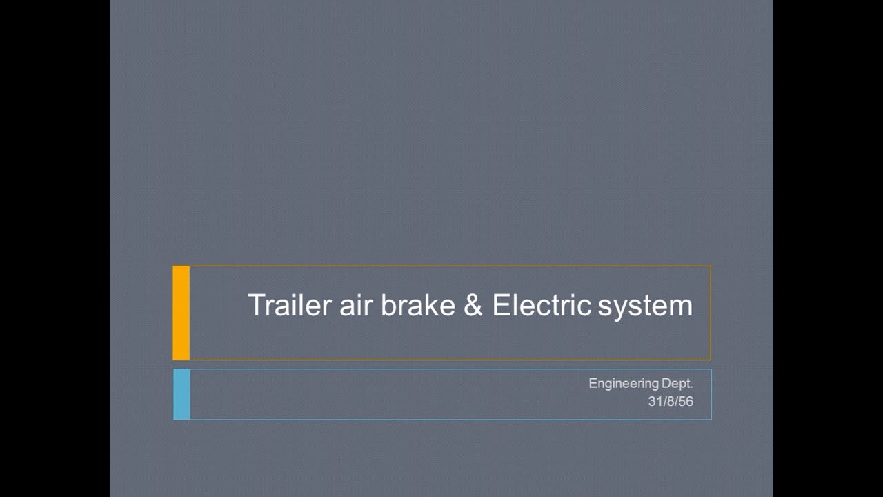 Trailer Air Brake & Electric System YouTube