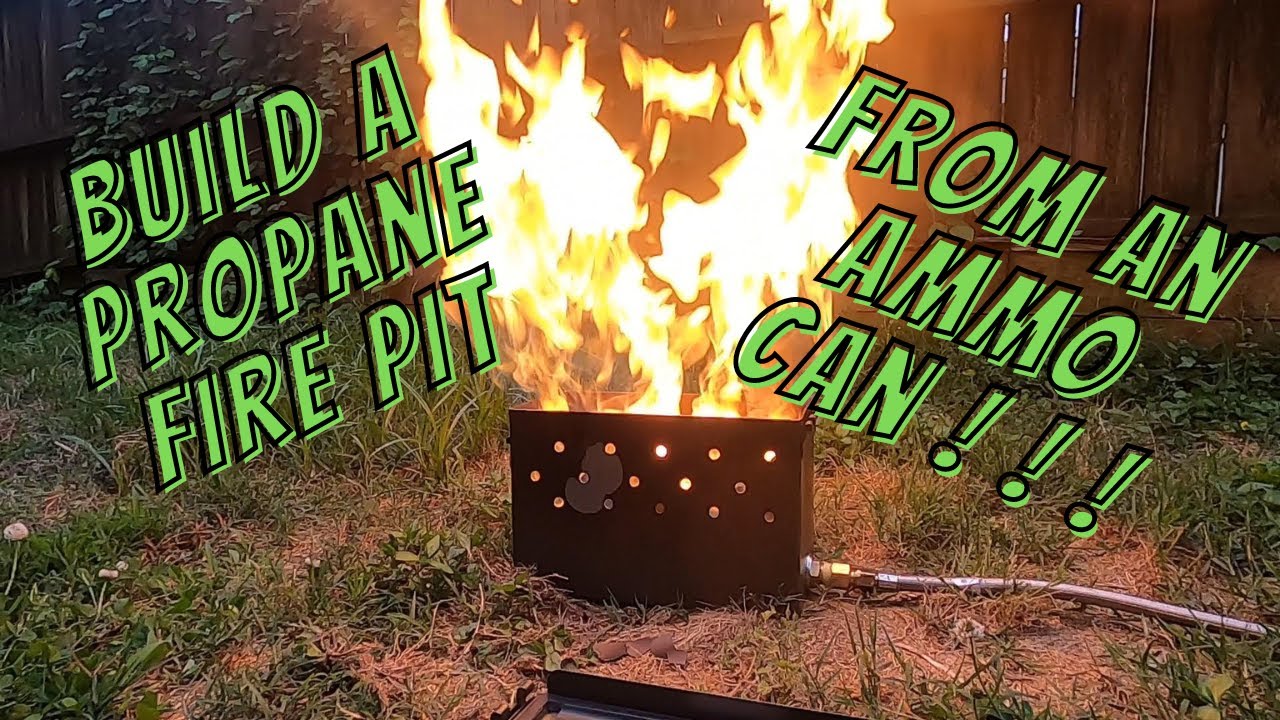 DIY Propane Ammo Can Fire Pit YouTube