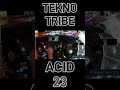 TEKNO ACID TRIBE 23 - vinyl dj sets