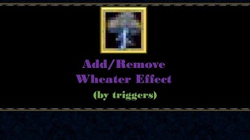 WC3 World Editor: How to add/remove wheater effect