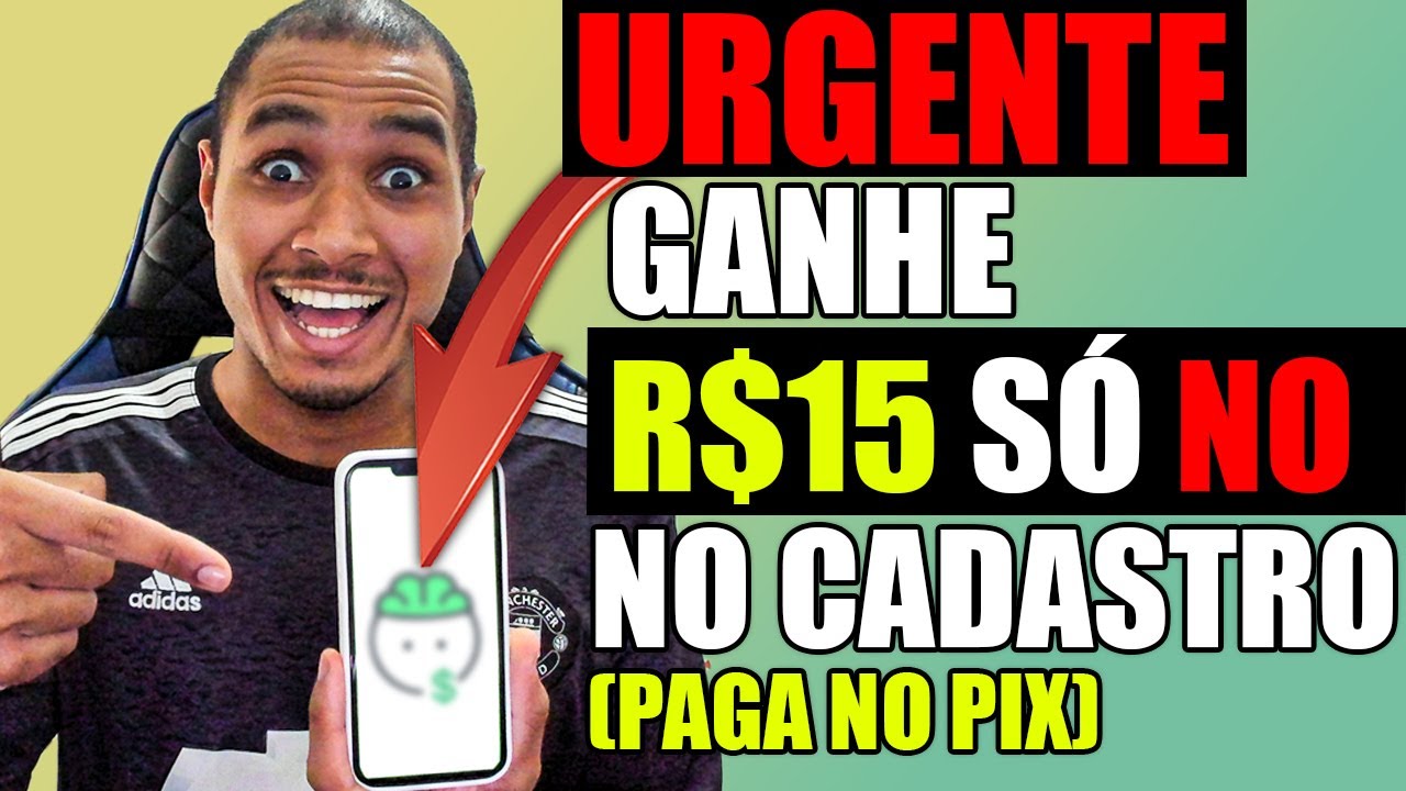 GANHE $15 NO CADASTRO APLICATIVO PAGANDO NO CADASTRO 2022 🤑 NO PIX/App Pagando no Cadastro✅