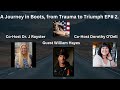 A journey in boots from trauma to triumph ep2 william hayes
