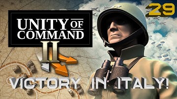 Unity of Command II – Victory in Italy - Part 29