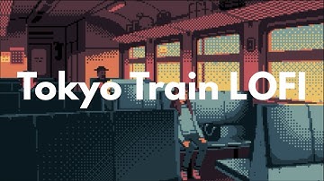 Tokyo Train Pixel Art - Relaxing Travel, LOFI Music