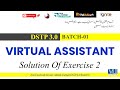 virtual assistant exercise 2 digiskills | dstp 3.0 batch 01