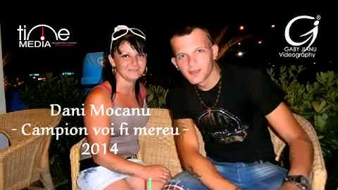 Dani Mocanu - Campion voi fi mereu  | Official Audio