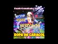 SOPA DE CARACOL _ WILFREDO y sus Cantantes en Vivo 2023