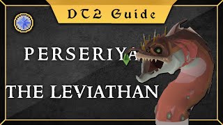 [Perseriya leviathan] desert treasure 2 guide