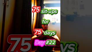 Day №22: 75 sit-ups for 75 consecutive days!!! #situps #routine #workout #sports #motivation #day22