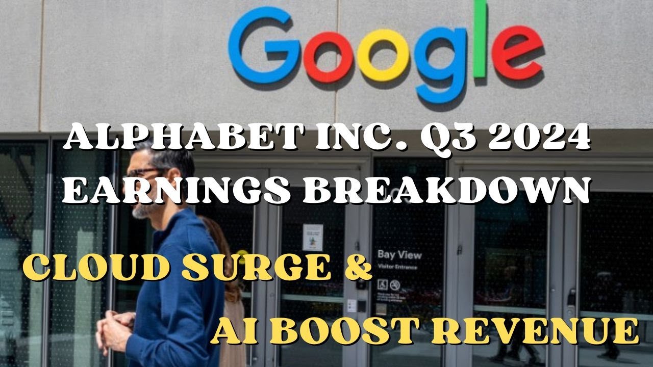 Alphabet Inc. Q3 2024 Earnings Breakdown: Cloud Surge & AI Boost ...