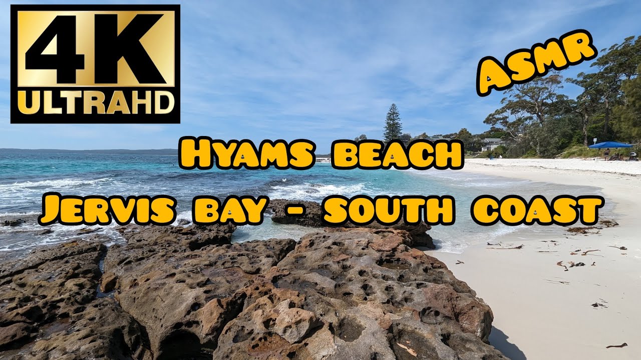 🇦🇺 HYAMS BEACH JERVIS BAY SOUTH COAST [4K] ASMR YouTube