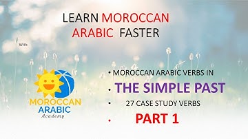 Moroccan Arabic Verbs in the past simple PART 2