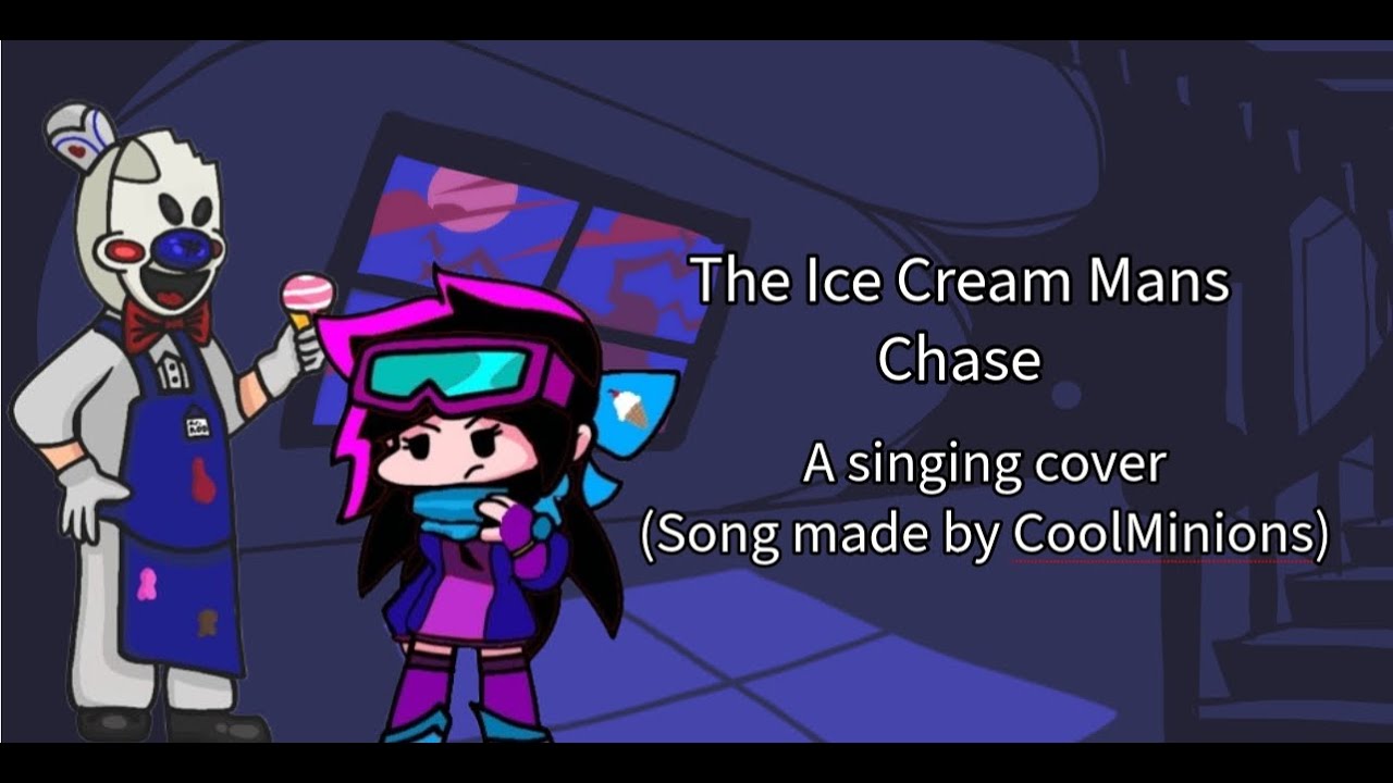 The Ice Cream Mans Chase song but NeoGirl (Me) sings it (first singing cover of 2026)