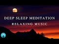 Deep Sleep Meditation - Relaxing Music, Soothing Music, Sleep Meditation, Deep Sleep, Healing Ocean