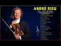 André Rieu Greatest Hits Full Album 2022 ❤  The best of André Rieu