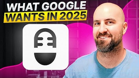 What Google Wants in 2025: How Arvow AI Helps You Create It