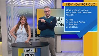 Indy Now Pop Quiz: A Tribute to Westerns Part 2 - 4/20/26