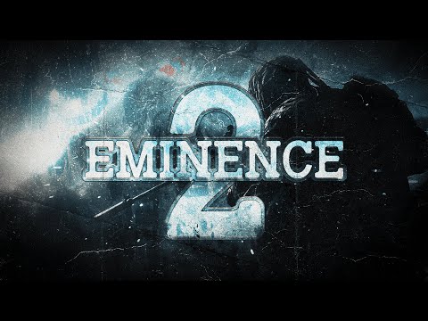 Eminence 2 | A Cold War Montage