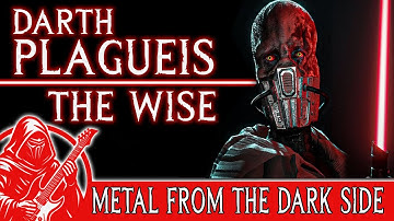 Plagueis the Wise – An Epic Dark Side Metal Tribute