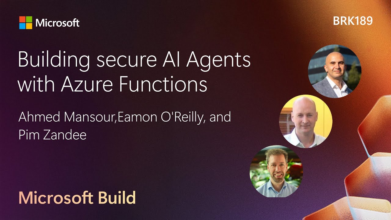 Video Thumbnail: Building secure AI Agents with Azure Functions | BRK189