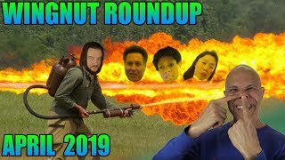 Wingnut Roundup - April 2019